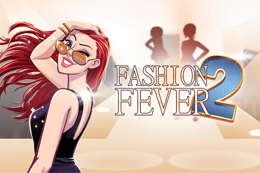 Fashion Fever 2: Dress Up Game (Фэшн Фивер 2)  [МОД Mega Pack] Screenshot 1