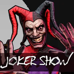 Взломанная Joker Show - Horror Escape (Джокер Шоу)  [МОД Mega Pack] - последняя версия apk на Андроид