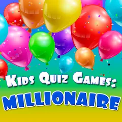 Скачать взлом Kids Quiz Games: Millionaire  [МОД Все открыто] - стабильная версия apk на Андроид