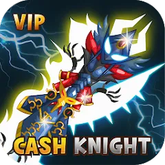 Скачать взлом [VIP] +9 Blessing Cash Knight  [МОД Бесконечные монеты] - полная версия apk на Андроид