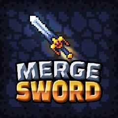 Взломанная Merge Sword :Idle Merged Sword (Мерж Сворд)  [МОД Бесконечные монеты] - полная версия apk на Андроид