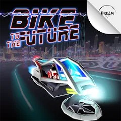 Взлом Bike to the Future (Байк ту зе Фьючер)  [МОД Меню] - стабильная версия apk на Андроид